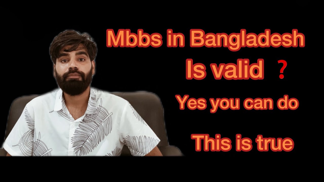 MBBS IN BANGLADESH IS VALID YES !!!! WELL COME TO NEW BATCH YouTube