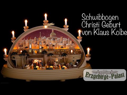 Schwibbogen Christi Geburt (limitierte Ausgabe) -- Klaus Kolbe -- Erzgebirge-Palast