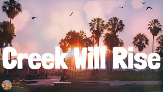 Creek Will Rise - Country music playlist 2023 - Conner Smith, Miranda Lambert, Jon Pardi