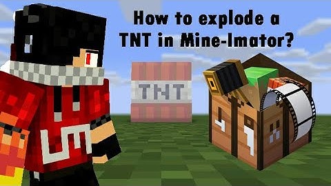 How to explode a TNT in Mine-Imator - Tutorial #2