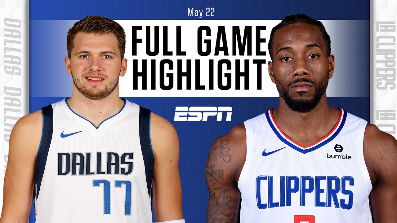 Mavericks vs. Clippers - Game Recap - May 22, 2021 - ESPN