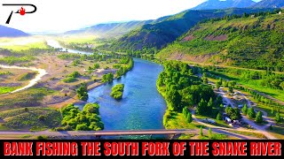 Bank Fishing the South Fork of the Snake River (Idaho) Not FLY FISHING