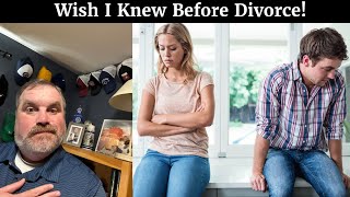 5 Things I Wish I Knew Before Divorce