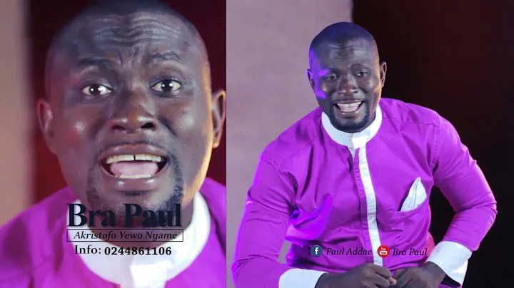 BRA PAUL YE WO NYAME