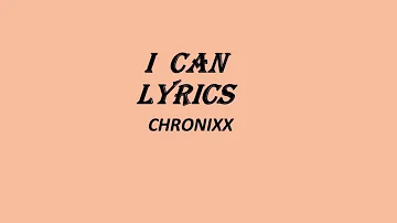 I Can Chronixx Lyrics Video