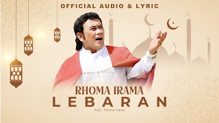 Rhoma Irama - Lebaran ( Audio & Lyric)