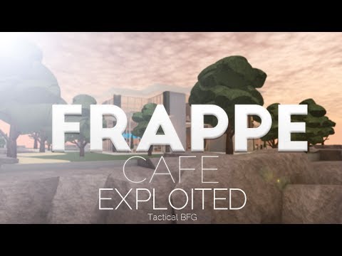 Roblox Exploiting At Frappe By Tactical Bfg - frappe roblox memes