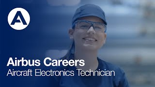 Airbus Careers - Aircraft Electronics Technician