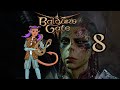 Baldur's Gate 3 | Part 8 | The Spider's Lair | Let's Play