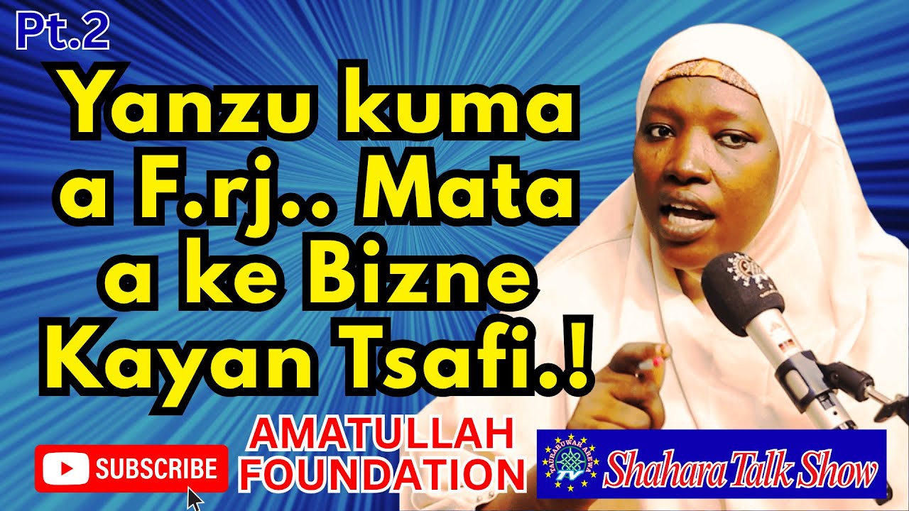 Tsakaninta Da Maza Sai Kisa. | SHAHARA TALK SHOW. EPISODE.29