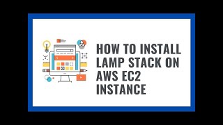 How to install LAMP stack on AWS EC2 instance, Ubuntu Instance