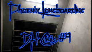 Phoenix Longboarding - DH Clinic #9