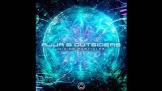 Ajja & Outsiders - Divine Particles - 