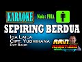 Download Lagu SEPIRING BERDUA  || Ida Laila || KARAOKE Nada PRIA