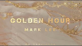 MARK LEE - Golden Hour Kor