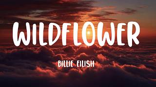 Billie Eilish - WILDFLOWER (Lyrics)