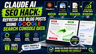 Claude AI SEO Hack: Refresh Old Blog Posts Using Google Search Console Data