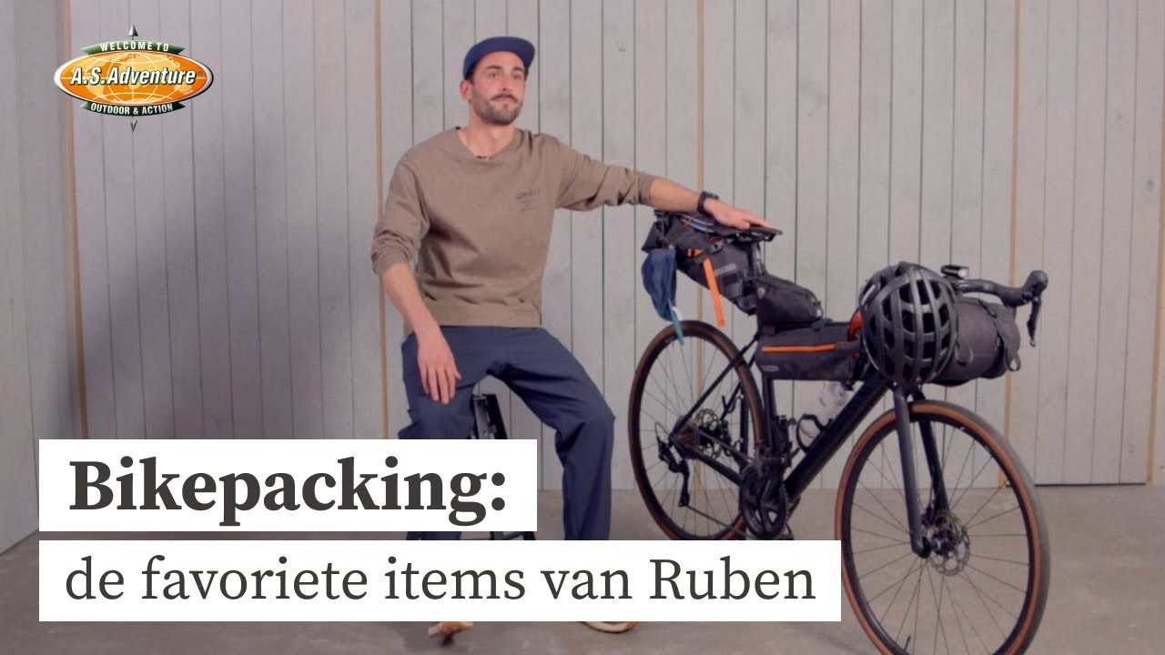 Bikepacking: de favoriete items van Ruben - A.S.Adventure