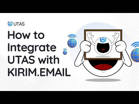 [UTAS.IO] How to integrate Utas with KIRIM.EMAIL