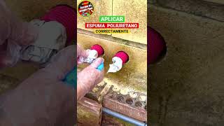 Cómo aplicar espuma de poliuretano de forma CORRECTA ✅ #fontanería #bricolaje #DIY