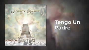 Tengo Un Padre- La Fania De Cristo