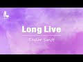 Taylor Swift - Long Live (Taylor