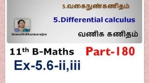 11th B-Maths [Part-180] Ex-5.6-ii,iii Diff calculus Gomathi dharmarajan