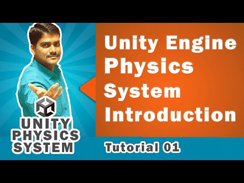 Unity Engine Physics System - Unity Physics System Tutorial 01