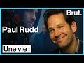 Une vie : Paul Rudd
