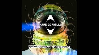 Mark Gordillo - Dominator (Original mix)