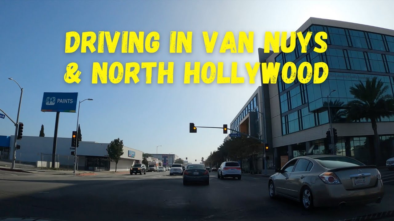 [4K] Driving VAN NUYS to NORTH HOLLYWOOD Los Angeles, California