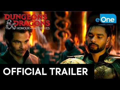 DUNGEONS & DRAGONS: HONOUR AMONG THIEVES - Official Trailer