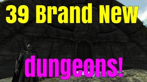 39 Brand New Dungeons!/Forgotten Dungeons Mod - SKYRIM SPECIAL EDITION