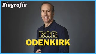 La Vida de Bob Odenkirk