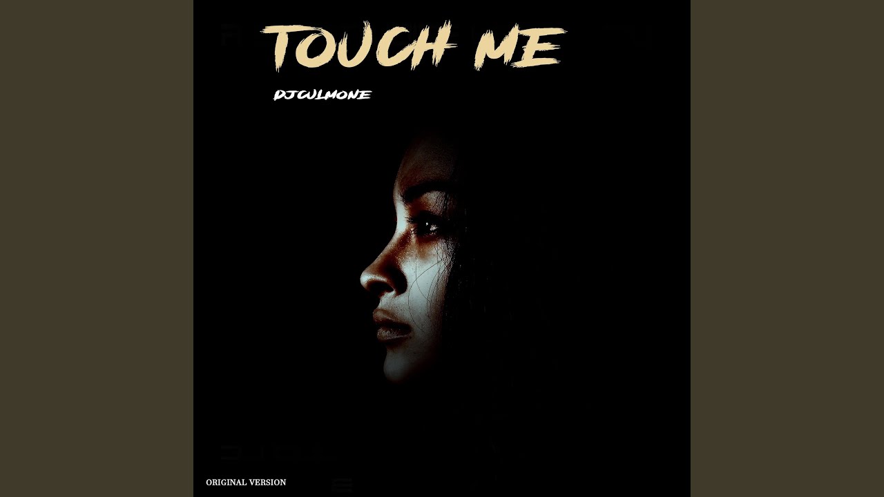 touch me (Original Version)