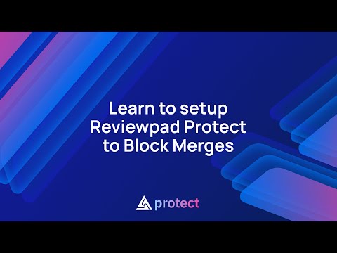 Setup Reviewpad Protect with Github's Branch Protection Rules