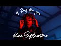 Kai September -  A Song to You (Official Video)