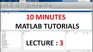 MATLAB Lecture 3 Important Functions MATLAB Tutorials 10 Minutes Lecture