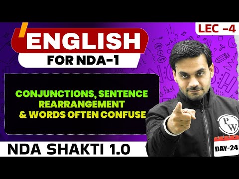 NDA English: Conjunctions, Sentence Rearrangement & Words Often Confuse | English For NDA 1 2025