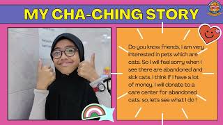 Cha-Ching Video Story Telling Competition | Cha-Ching Curriculum | #SKPP9(2) | YEAR 5