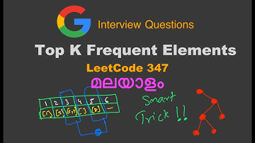 Top K Frequent Elements - LeetCode 347 - Heap - Bucket Sort? - Python - Malayalam | Google Interview