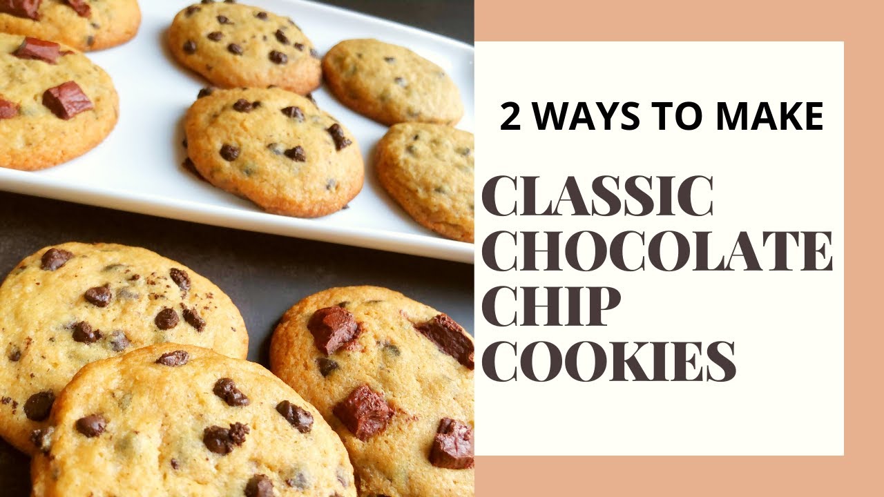 CHOCOLATE CHIP COOKIE | TWO WAYS TO MAKE CHOCO CHIP COOKIES | HOW TO MAKE PERFECT CHOCO CHIP COOKIES | Deepali Ohri