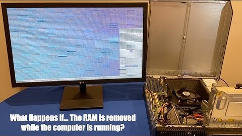 What Happens if you Remove the RAM from a Computer while it is Running?
