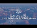 New U.S. Embassy Chisinau, Moldova