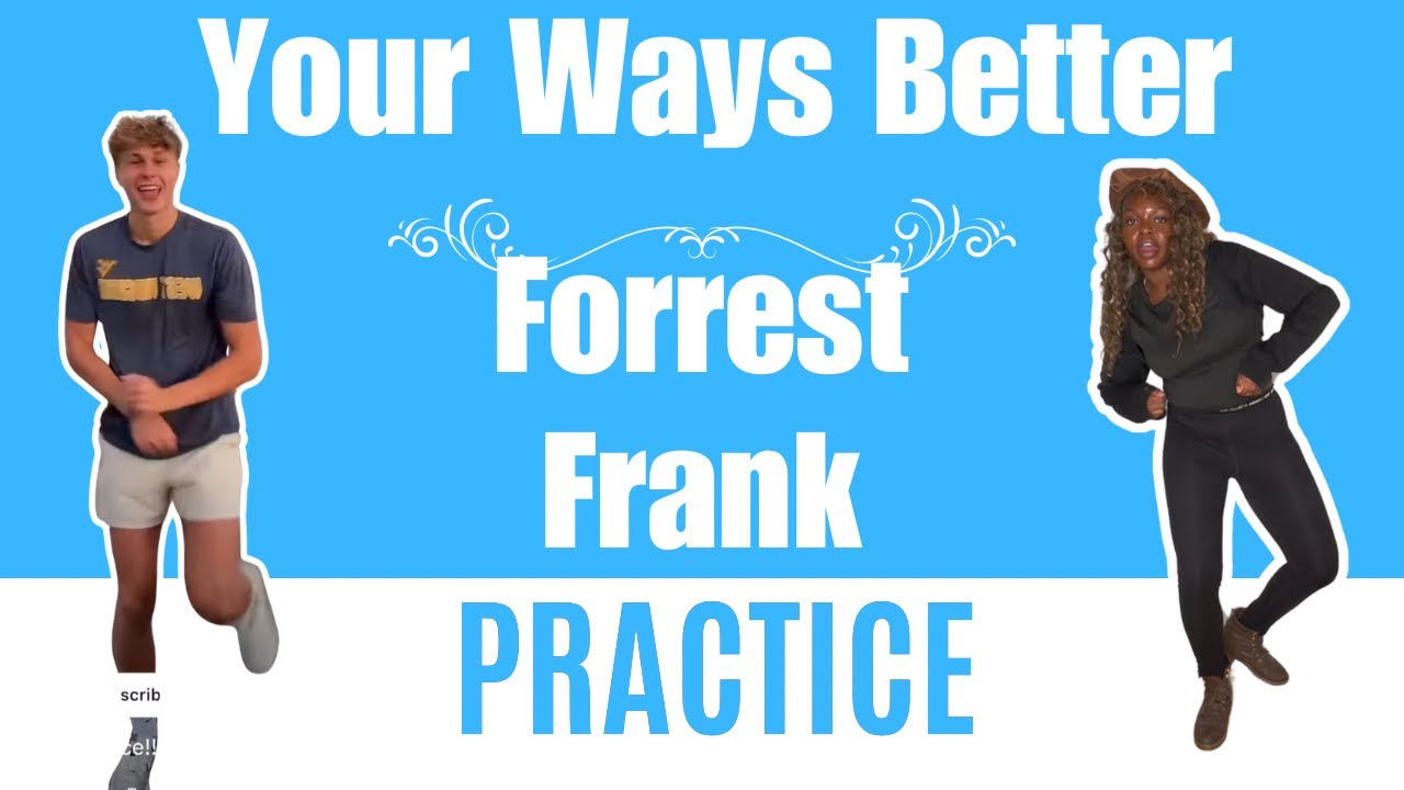 Your Ways Better by Forrest Frank* PRACTICE WITH MUSIC (beginner friendly) Your Ways Better by Forrest Frank* PRACTICE WITH MUSIC (beginner friendly)