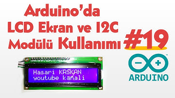 LCD Ekran ve I2C Modülü Kullanımı #19