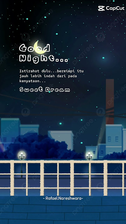 good night#malam #story #istirahat #tidurmalam #shortvideo #motivation