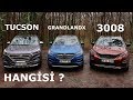 Peugeot 3008 vs Hyundai Tucson vs Opel Grandlandx | Hangisi?