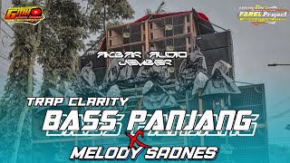 JINGLE DJ TRAP CLARITY BASS PANJANG ANDALAN AKBAR AUDIO JEMBER FEAT FAREL PROJECT AND GMK SLOW BASS