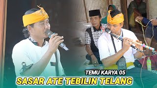 Sasak terbaru Sasar ate tebilin telang Cilokaq Temu karya 05_Ciptaan Haranis